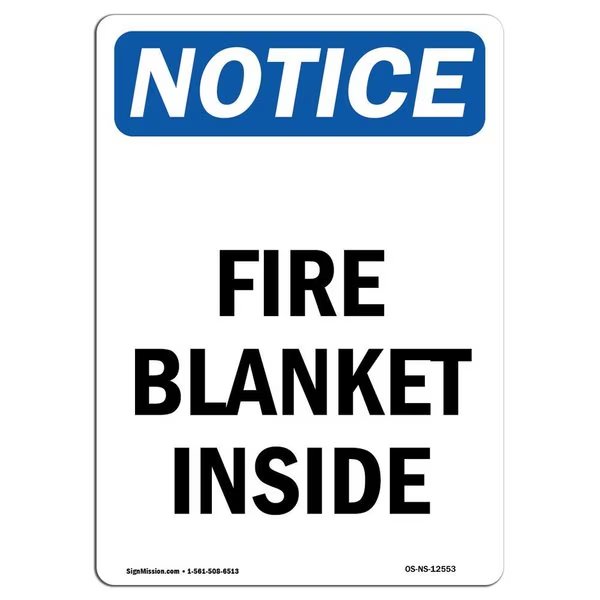 OSHA Notice Sign, Fire Blanket Inside, 24in X 18in Rigid Plastic, 18